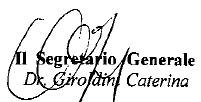 Il ndaco Presidente Il Segretario Generale F.to dott. Giuseppe Certomà F.to dr.