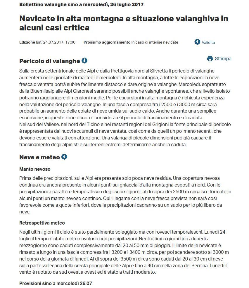 Supporto interpretativo per il bollettino delle valanghe 13 Bollettino in formato testo Dall inizio dell estate all autunno, in caso di abbondanti nevicate viene pubblicato un bollettino delle