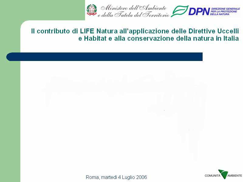 Felice Cappelluti Ministero dell ambiente e della tutela del territorio Direzione generale per la protezione della natura cappelluti.felice@minambiente.