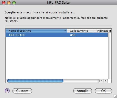 USB Mintosh 0 Instllre MFL-Pro Suite e Selezionre l pprehio ll eleno, quini fre li su OK. Inserire nell unità CD-ROM il CD-ROM i instllzione fornito in otzione.