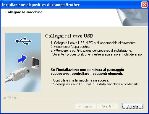 USB Winows Selezionre Connessione lole, quini fre li su Avnti. L instllzione prosegue. Collegre il vo USB l onnettore USB ontrssegnto on il simolo.