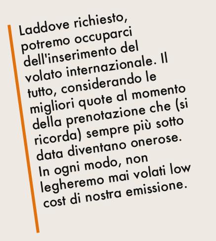 alla singola quota di partecipazione, supplementi inclusi.