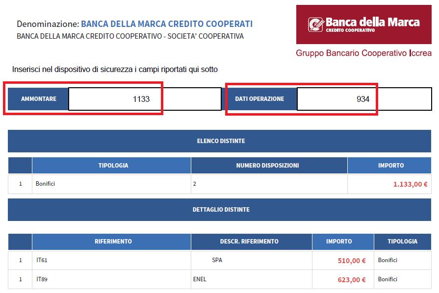 Quindi nel caso di esempio la sequenza corretta è la seguente: 1. premere il tasto OK del token; 2. premere il tasto 3 del token; 3. digitare 1133 sul token; 4. premere OK del token; 5.