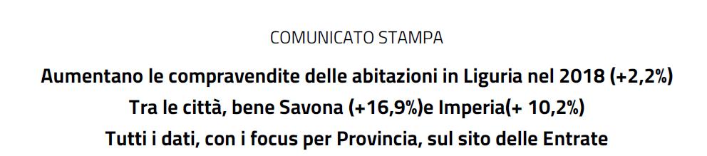 La statistica regionale della Liguria Sebbene in misura molto contenuta, anche nel 2018, il mercato immobiliare ligure continua a crescere, facendo segnare una variazione