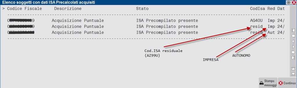 Esempio di una stampa che si ottiene con il pulsante Info Precalcolati: ISA da cassetto personale [F8]. Deve essere utilizzato per acquisire dal cassetto fiscale personale i dati ISA precompilati.