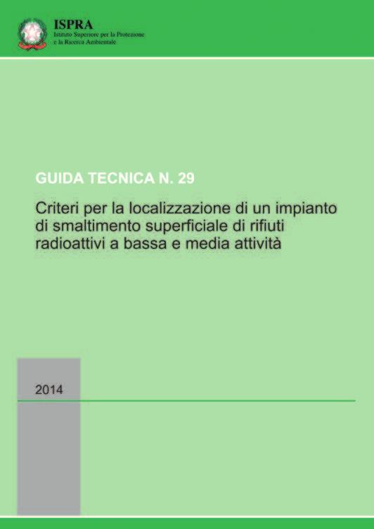 Guida Tecnica n.29 35. http://www.isprambiente.gov.it/files/nucleare/guidatecnica29.