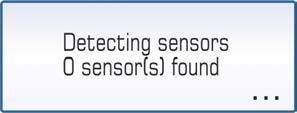 Sul display dell unità di controllo viene visualizzato il messaggio "Rilevamento sensori, 0 sensori rilevati" e tre punti iniziano ad alternarsi nella parte inferiore del display. Figura 17.