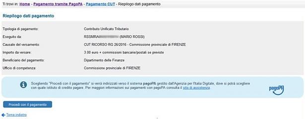 L utente può alternativamente: - procedere al pagamento mediante re-indirizzamento automatico al sistema PagoPA; - tornare indietro per modificare i dati inseriti; - annullare l operazione.