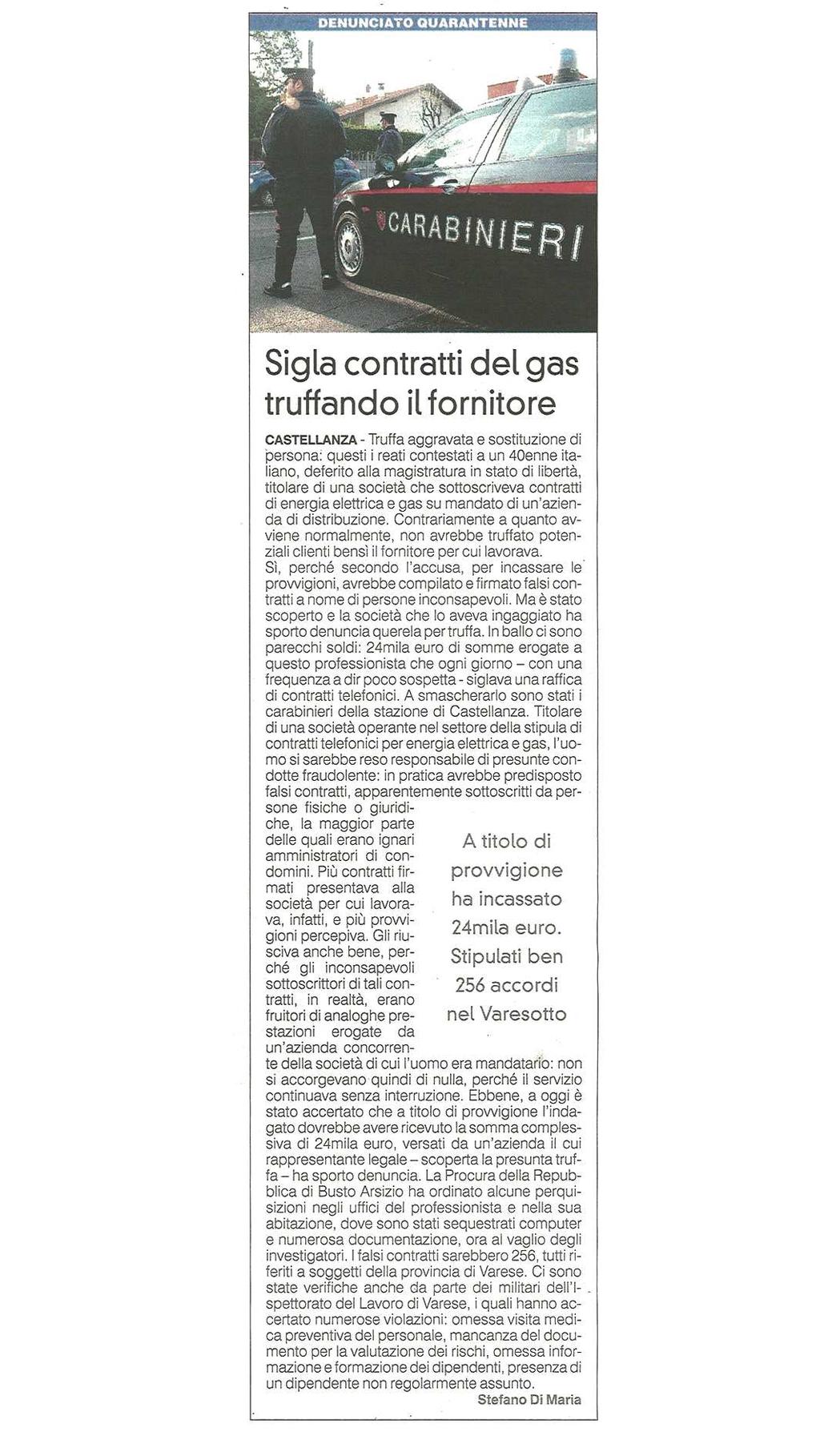 data rassegna 15/06/2017 Denunciato qyuarantenne SIGLA CONTRATT DEL GAS TRUFFANDO IL FORNITORE