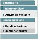 4.2. Gestione dei fornitori del beneficiario L attività di gestione dei fornitori avviene all esterno del progetto. Ogni beneficiario gestisce l anagrafica dei propri fornitori.