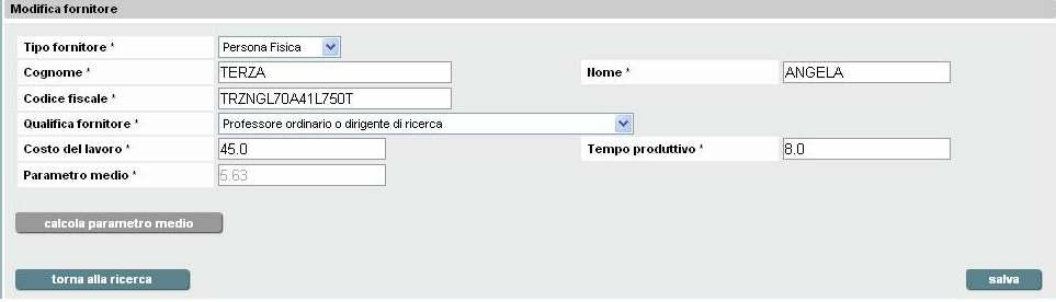 1- Selezionare il fornitore 2 Cliccare su modifica oppure nella schermata di dettaglio (vedi Figura 18) cliccare su.