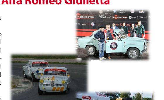 La Scuderia del Portello e l Alfa Romeo Giulietta La Scuderia del Portello rappresenta in pista la storiadelmarchiosportivoalfaromeo.