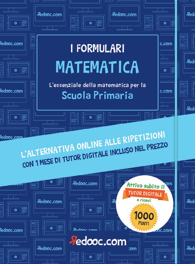 13,5x18,5 cm 192 pagine ISBN 9788832113013 9 788832 113013 > tutta la matematica della Primaria su redooc.