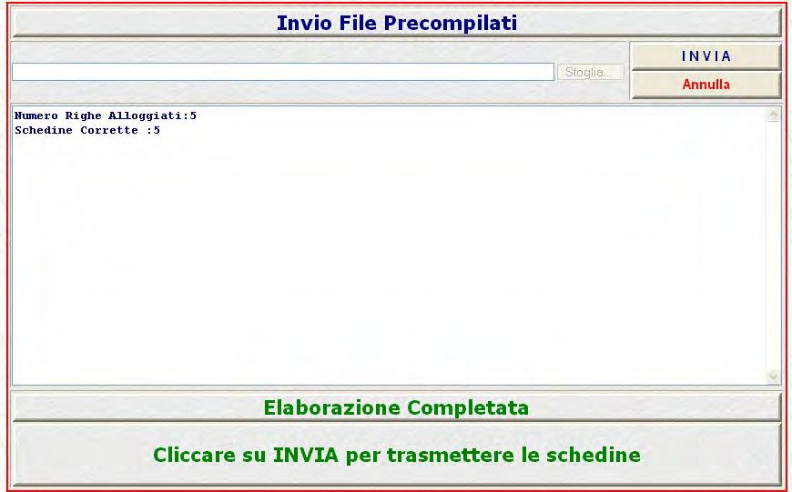 Fig.9: Maschera con le Informazioni di Corretta Elaborazione del File Nel caso in cui l elaborazione del file abbia evidenziato errori verrà mostrata una schermata analoga alla