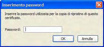 Figura 11 Caso Nuova Emissione Inserire la password di installazione certificato (e non la password di accesso al servizio che potrebbero essere diverse) fornita