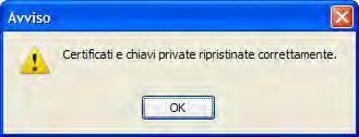 Caso Rinnovo Certificato (vedere prima la nota di pag 8) Inserire la password di installazione certificato che coinciderà con la password di accesso al servizio