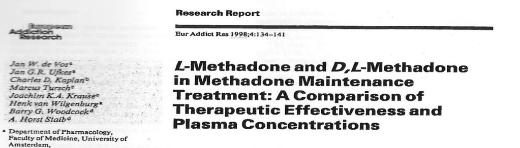 DE VOS et al. 1998 METODO: Studio randomizzato, in doppio cieco, che ha arruolato 40 pazienti in terapia di mantenimento con levometadone da almeno 1 mese per la dipendenza da eroina.