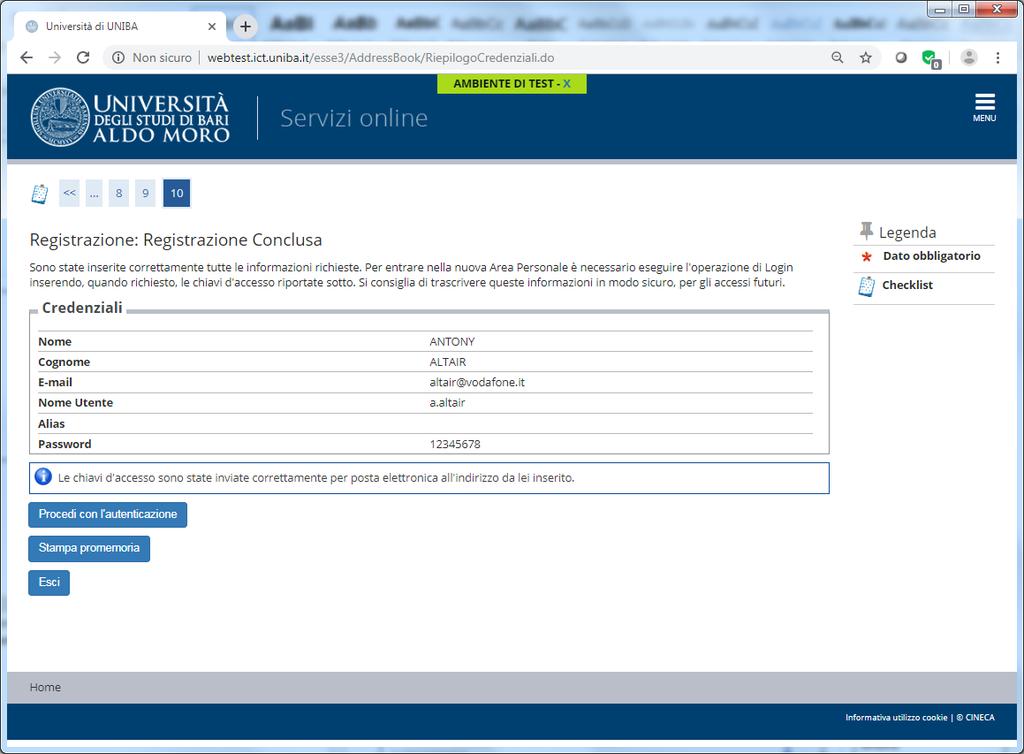 Completata la procedura si otterranno le credenziali di accesso (username e password) e l'invio di un piccolo resoconto via posta elettronica.