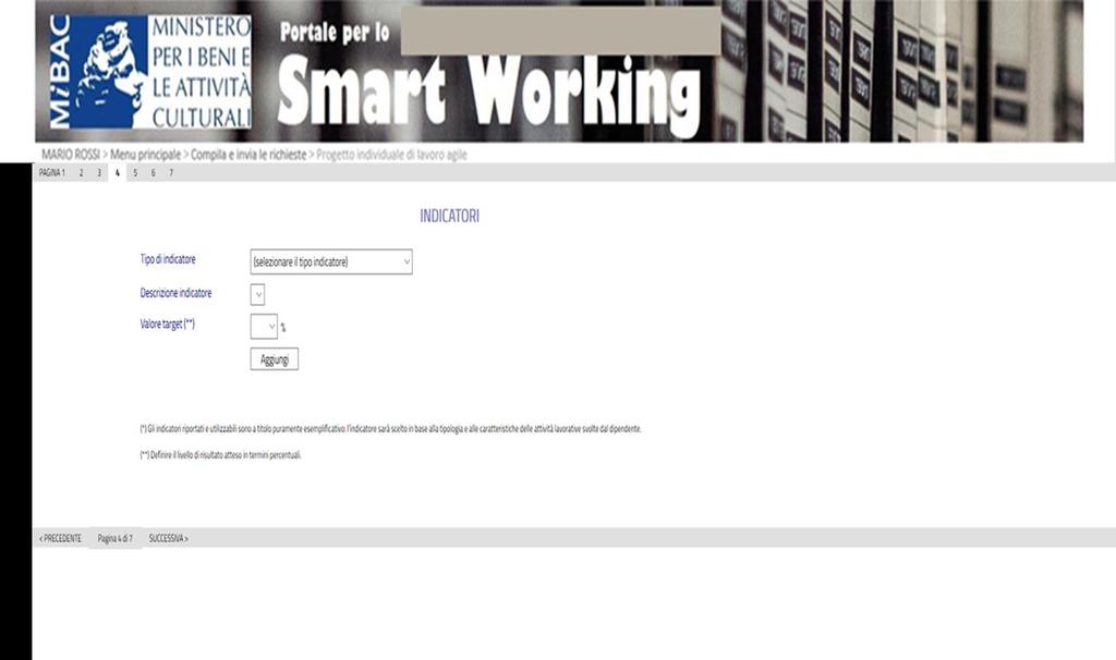 Figura 8 Pagina 5: PROGRAMMAZIONE DELL ATTIVITA INDIVIDUALE IN MODALITA DI LAVORO AGILE In questa sezione (Fig.