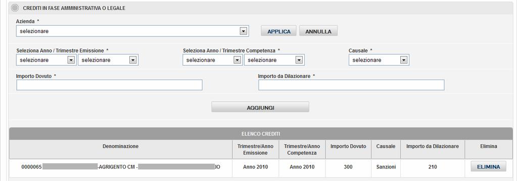 3.4.2 Sezione CREDITI IN FASE AMMINISTRATIVA O LEGALE In tale sezione sono riepilogate tutte le informazioni relative all azienda, al trimestre di emissione/competenza, alla causale e agli importi