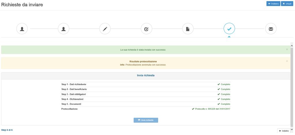 Step 6: Invia richiesta Figura 15 Questa scheda è riassuntiva di tutti gli step precedenti e permette l invio della domanda cliccando sul tasto INVIA RICHIESTA.