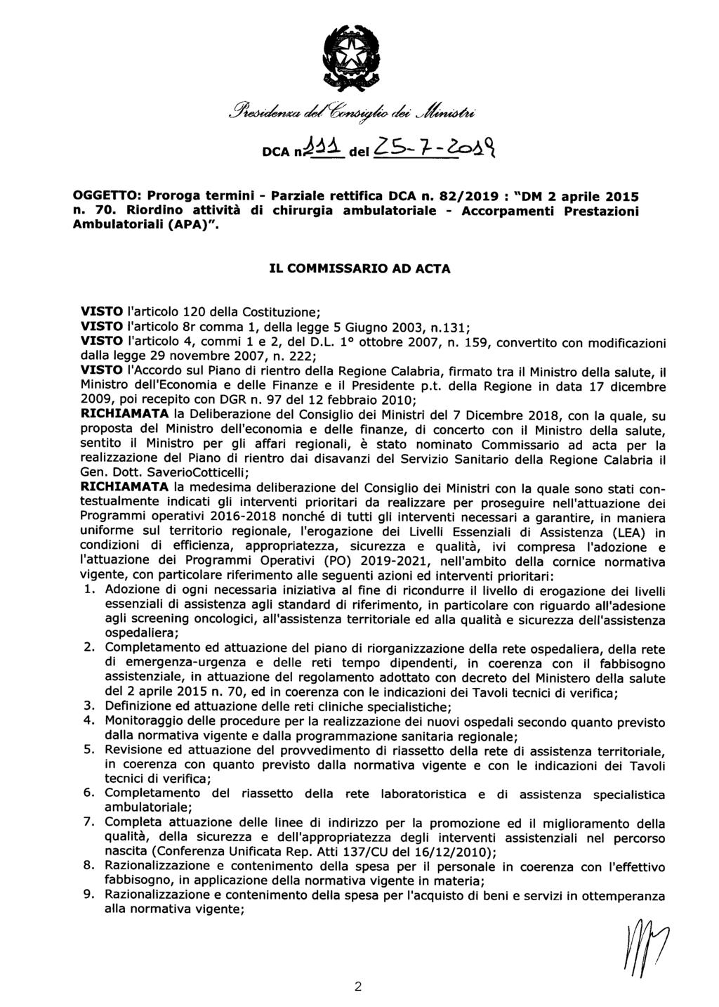 r t~vjí ~.11ò DCA n- del ZS OGGETTO: Proroga termini - Parziale rettifica DCA n. 8212019 : "DM 2 aprile 2015 n. 70.