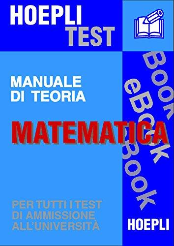 Matematica - Esercizi commentati: Per tutti i test di ammissione all'università Télécharger ou Lire en ligne Matematica - Esercizi commentati: Per tutti i test di ammissione all'università livre par