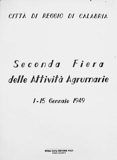 43 - AAVV. - Seconda Fiera delle Attività Agrumarie - 1949 44 - SPANÒ BOLANI - Storia di Reggio di Calabria da tempi primitivi... - 1857 2 parti in un vol. in-8, pp. XVI, 349; 302, (2), leg. post. m.