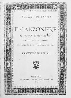 19 - GALEAZZO DI TARSIA - Il Canzoniere - 1888 23 - ROSSI - Le Rumanze ed il Folk-lore in Calabria - 1903 in-4, pp. 171, (2), bross. edit. Imp.