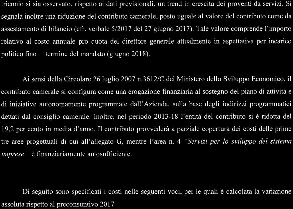 fi^-fto c^eiu ARM " AZIEN&A ROMANA MERCATT- Via de Burro 147-00186 Roma - C. F. e P.I. 08780771005 58 triennio si sia osservato, rispetto ai dati previsionali, un trend in crescita dei proventi da servizi.