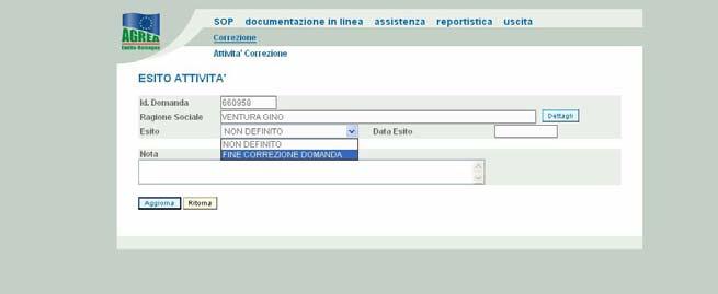 Il CAA procede alla chiusura dell attività di correttiva solo quando sono state portate a termine tutte le richieste di lavorazione della particelle GIS presentate al Back Office tramite richiesta