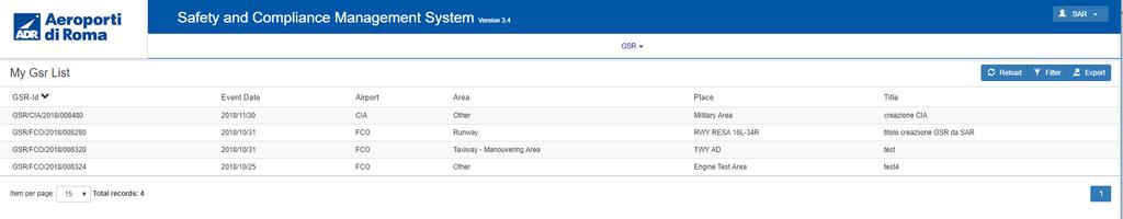Sezione GSR Liste Accedendo ad una delle liste del GSR l utente visualizza l interfaccia della lista popolata con gli elementi appartenenti a quella lista.