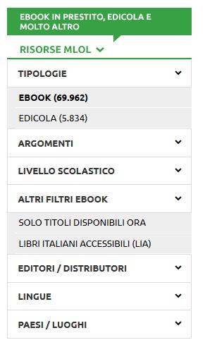 È infine disponibile il filtro LIBRI ITALIANI ACCESSIBILI (LIA), ovvero l elenco degli ebook