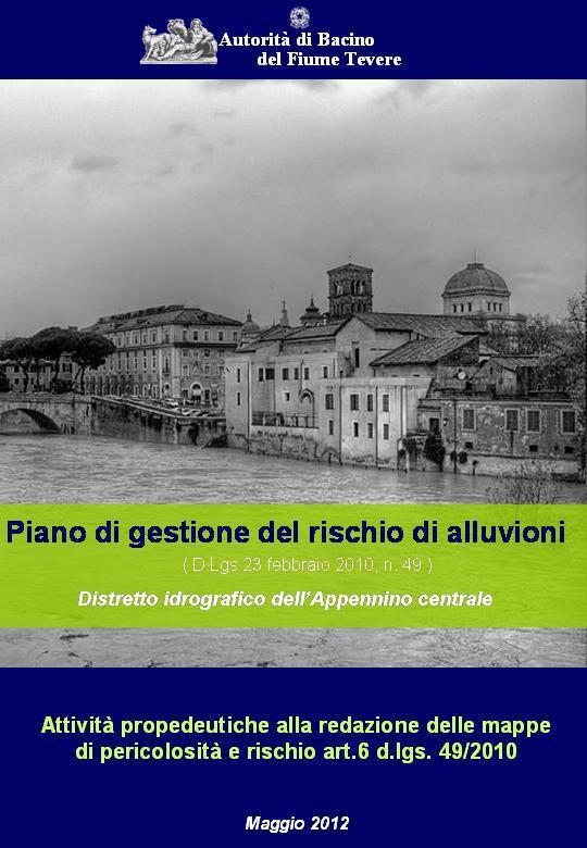Autorità di bacino del Fiume Tevere Arezzo 13 settembre 2013 Presentazione delle mappe