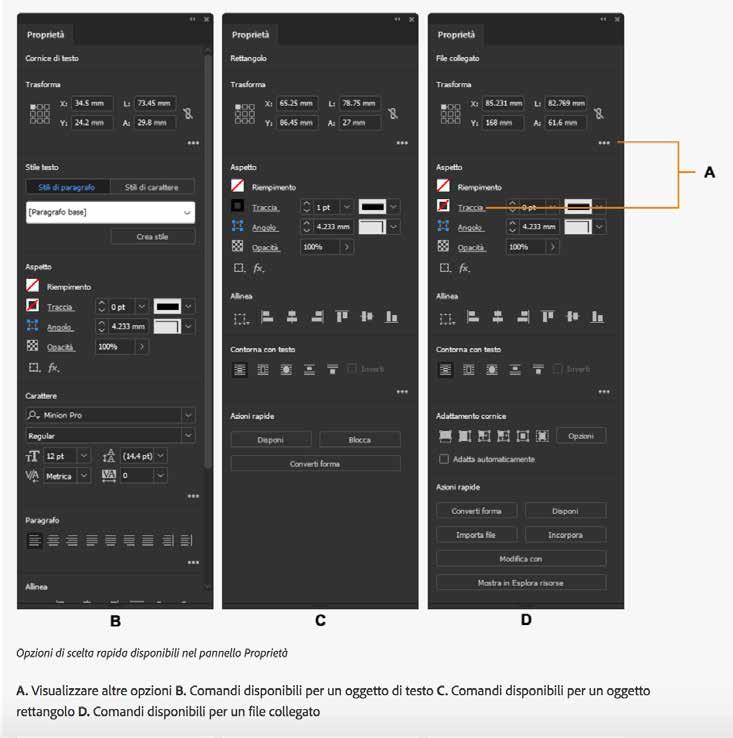 INDESIGN CC 2019 PANNELLO PROPRIETÀ Le proprietà dell oggetto Il nuovo pannello Proprietà di InDesign consente di visualizzare le impostazioni e i comandi relativi all attività o al flusso di lavoro