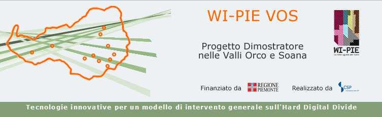 Precedenti esperienze 1. Progetto WiPie VOS (Valli Orco e Soana -http://wipie.csp.