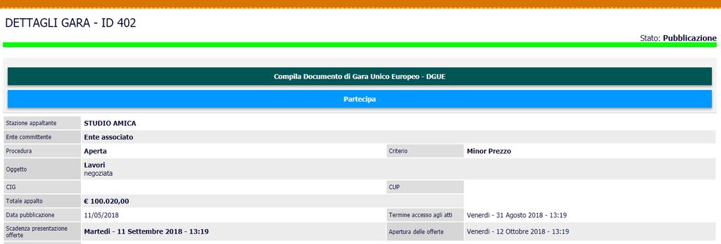 COMPILAZIONE DGUE Per compilare il DGUE, accedere ai dettagli di gara cliccando sull oggetto della procedura indicato in rosso.