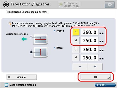 Immettere la lunghezza della pagina di test per fogli lunghi sul lato anteriore premere [OK]. Ad esempio, se il valore di input di [f] è 360,4 mm, immettere 360,4.