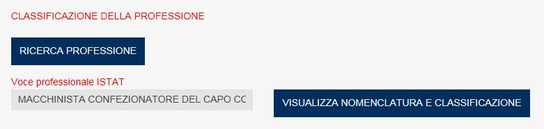 Compilazione online nuova denuncia Gestione per conto dello Stato Se nella lista è presente una Voce professionale corrispondente alla professione svolta dal lavoratore (ad esempio Macchinista