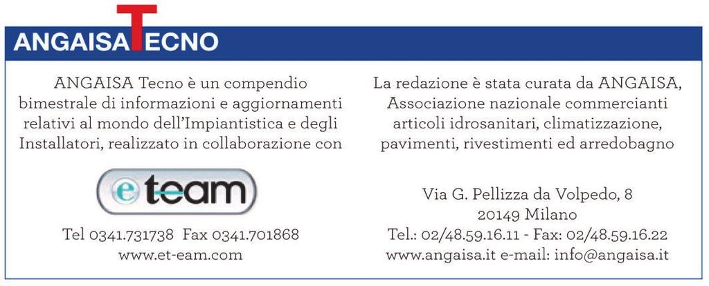 di mercati ampi e durevoli, e della regolarizzazione/riqualificazione dei quasi 20 milioni di impianti esistenti.