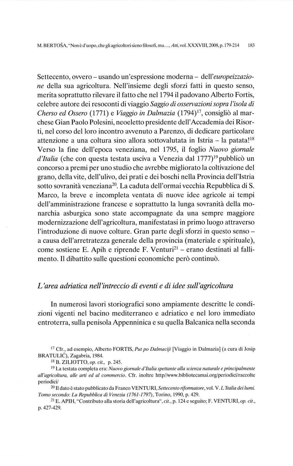 M. BER TOSA, "Non è d'uopo,chegli agricoltori siena filosofi, ma..., Atti, vol. XXXVlll, 2008, p.