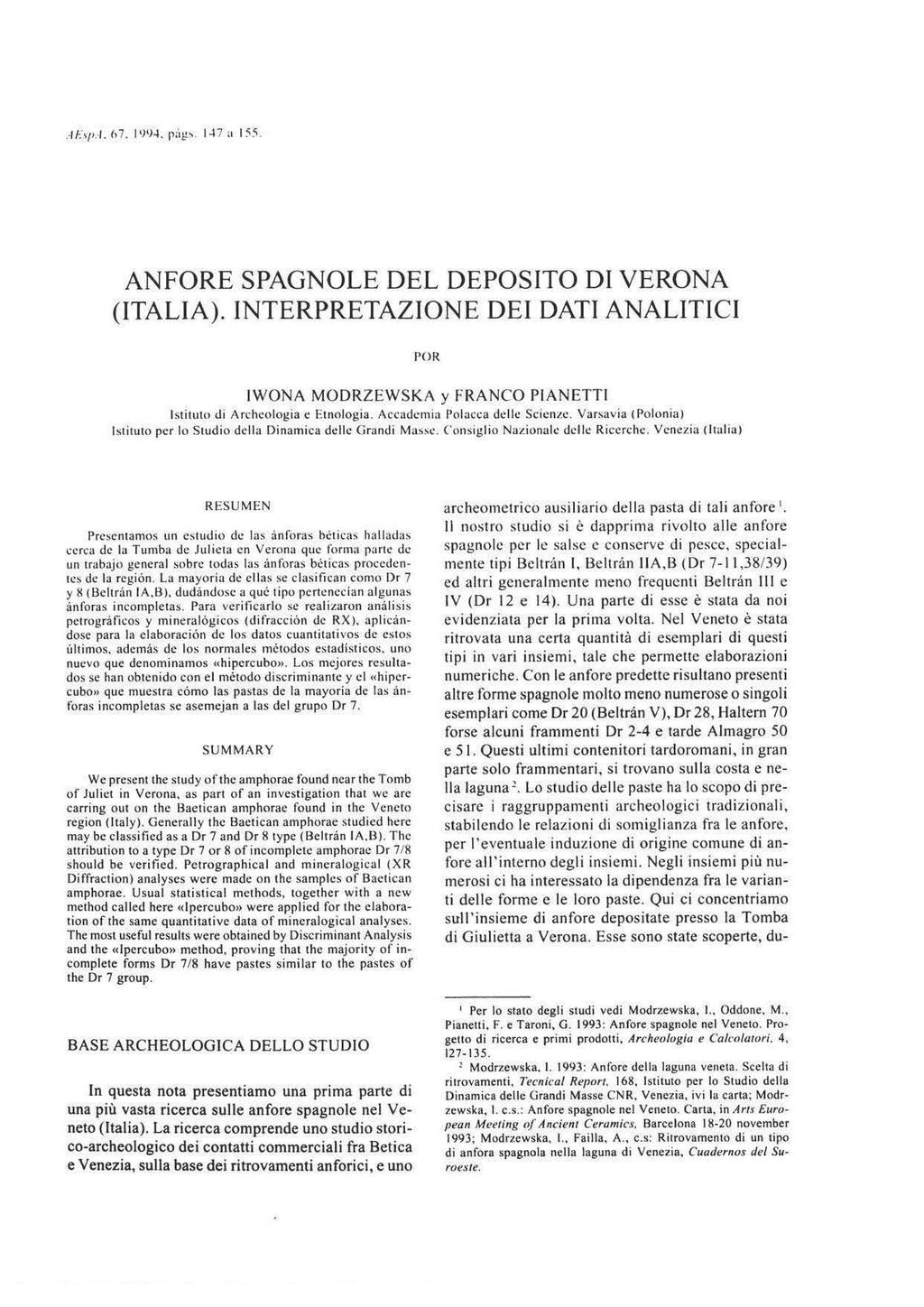 ANFORE SPAGNOLE DEL DEPOSITO DI VERONA (ITALIA). INTERPRETAZIONE DEI DATI ANALITICI POR IWONA MODRZEWSKA y FRANCO PIANETTI lsti1uto di An:hcologia e Etnología. Accadcrnia Polacca dellc Scienzc.