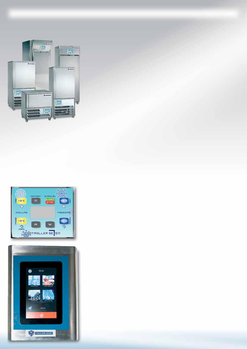 ABBATTITORI & SURGELATORI RAPIDI - BLAST CHILLERS & DEEP-FREEZERS i vantaggi - the advantages ORGANIZZARE il proprio lavoro grazie al freddo. ORGANISING your work with cold storage.