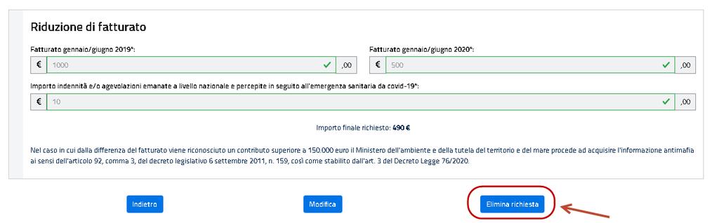 CANCELLAZIONE della RICHIESTA Fino al 15 marzo 2021 è altresì possibile eliminare l istanza inserita