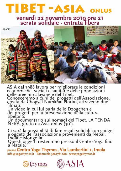 INCONTRO CON IL TIBET E CON ASIA IMOLA Raccolta fondi e Comunicazione 122 Il centro yoga Thymos ha organizzato per la seconda volta una serata per