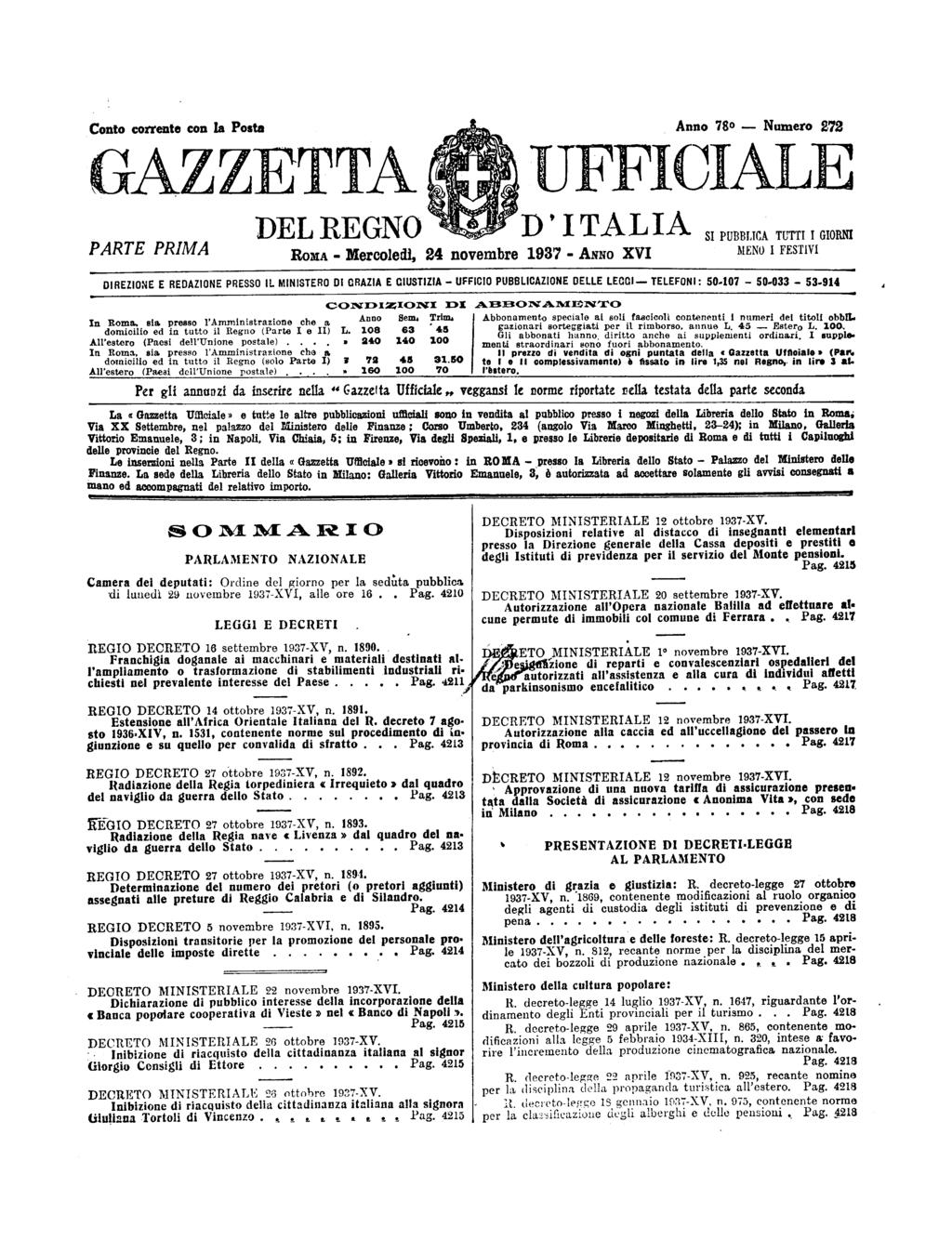 ,, 50033 Estero 51žinIA vmõii PARTE PRIMA DELREGNO D ' ITALIA, Rom Mercoletli, 24 novembre 1987 ANNo XVI MEN0 I FESTlVI DIREZIONE E REDAZIONE PRESSO IL MINISTERO DI GRAZIA E CIUSTIZIA UFFICIO