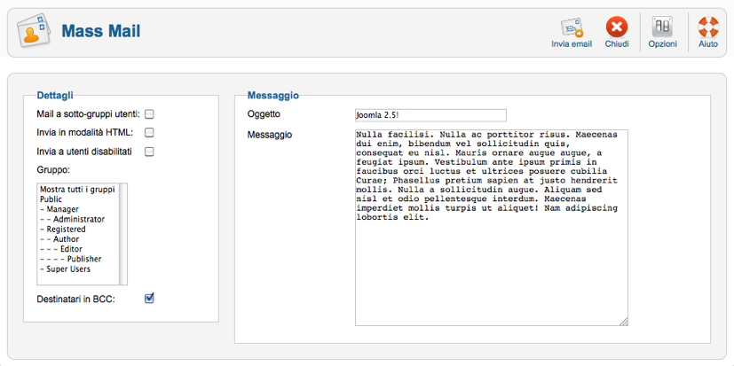 L interfaccia utente del componente Mass Mail Utenti è facile da comprendere. Potete scegliere il gruppo utente di questi utenti che dovrebbero ricevere l email. Da Joomla! 1.