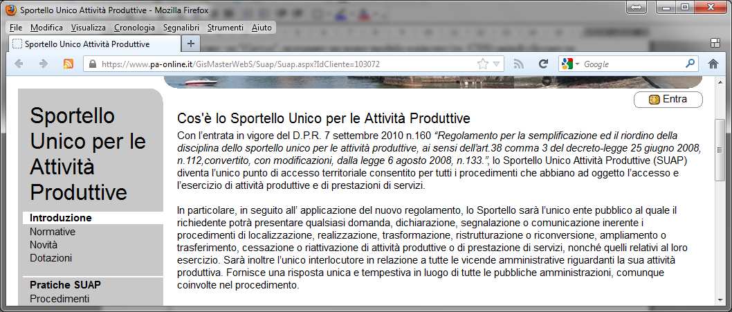 - Accesso al portale GisMasterWeb Prima di accedere al portale GisMasterWeb, dopo aver eseguito le precedenti operazioni, assicurarsi di avere il