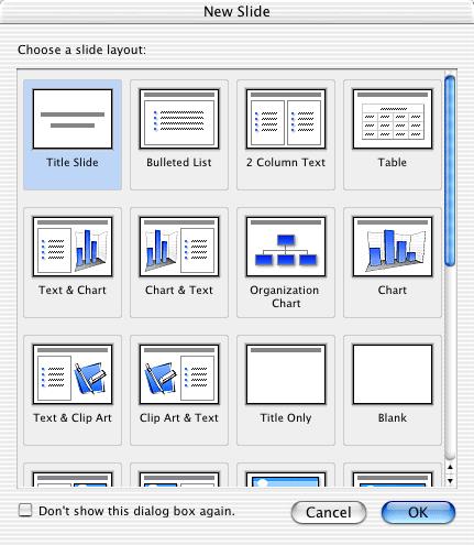 Scelta layout Dipende da piattaforma e versione del programma Crea nuova presentazione Autocomposizione Modello Presentazione vuota Apri