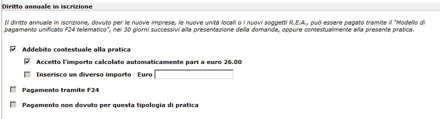 e può essere pagato: con "addebito contestuale alla pratica" accettando l'importo proposto calcolato automaticamente in base alla tipologia di pratica compilata oppure indicando nel successivo campo